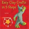 Cover image of Easy clay crafts in 5 steps