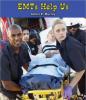 Cover image of EMTs help us