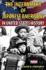 Cover image of The internment of Japanese Americans in United States history