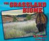 Cover image of The grassland biome