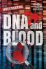 Cover image of Investigating DNA and blood