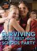 Cover image of Surviving your first high school party