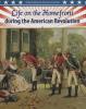 Cover image of Life on the homefront during the American Revolution