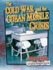 Cover image of The Cold War and the Cuban Missile Crisis