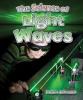 Cover image of The science of light waves