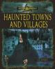 Cover image of Haunted towns and villages