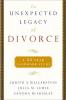 Cover image of The unexpected legacy of divorce