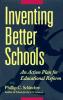 Cover image of Inventing better schools