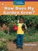 Cover image of How Does My Garden Grow?