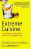 Cover image of Extreme Cuisine : The Weird & Wonderful Foods That People Eat