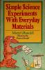 Cover image of Simple science experiments with everyday materials