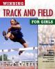 Cover image of Winning track and field for girls