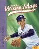 Cover image of Willie Mays, young superstar