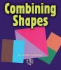 Cover image of Combining shapes