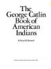 Cover image of The George Catlin book of American Indians