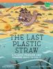 Cover image of The last plastic straw