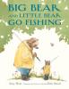 Cover image of Big Bear and Little Bear go fishing