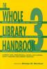 Cover image of The whole library handbook 3