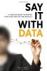 Cover image of Say it with data