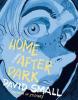 Cover image of Home after dark