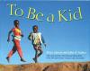 Cover image of To be a kid