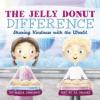 Cover image of The jelly donut difference