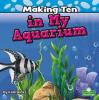 Cover image of Making ten in my aquarium