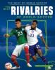 Cover image of The best rivalries of world soccer