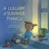 Cover image of A lullaby of summer things