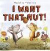 Cover image of I want that nut!