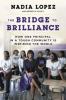 Cover image of The Bridge to brilliance