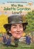 Cover image of Who was Juliette Gordon Low?