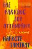 Cover image of The parking lot attendant