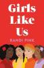 Cover image of Girls like us