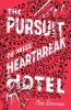 Cover image of The pursuit of Miss Heartbreak Hotel