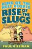 Cover image of Rise of the Slugs