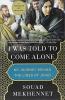 Cover image of I was told to come alone