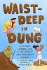 Cover image of Waist-deep in dung