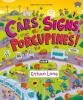 Cover image of Cars, signs, and porcupines!