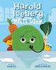 Cover image of Harold the Iceberg Melts Down