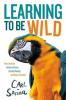 Cover image of Learning to be wild