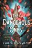 Cover image of The dangerous ones