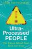 Cover image of Ultra-processed people