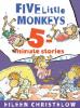 Cover image of Five little monkeys 5-minute stories