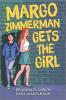 Cover image of Margo Zimmerman gets the girl