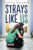 Cover image of Strays like us