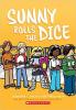 Cover image of Sunny rolls the dice