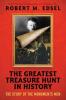 Cover image of The greatest treasure hunt in history