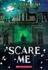 Cover image of Scare Me