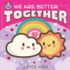 Cover image of We are better together